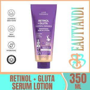 Buy 1 Take 1 LUXE ORGANIX Retinol + Gluta Whitening Serum Lotion 350ml -Body Lotion